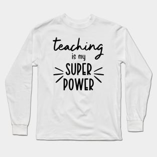 Teachers Gifts Long Sleeve T-Shirt